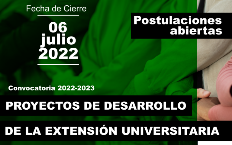 Convocatoria a Proyectos de Desarrollo de la Extensión Universitaria 2022 -2023
